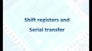 Shift register and Serial transfer of binary bit