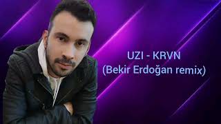 Uzı - Krvn  (Bekir Erdoğan remix) Resimi