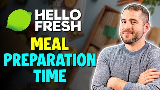 Celebrity How long does it take to prepare a HelloFresh meal? Profile