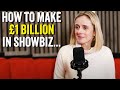 How to make 1 billion in entertainment