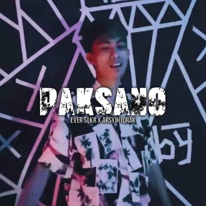 STORY WA _ PAKSANO _ EVER SLKR X ARSYIH IDRAK | New 2021