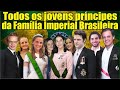 Jovens Príncipes Brasileiros