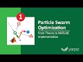 Particle Swarm Optimization in MATLAB - Yarpiz Video Tutorial - Part 1/3