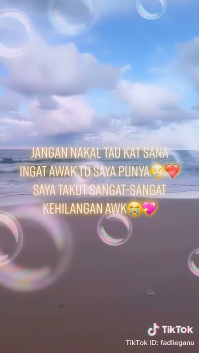 Jaga dirimu sayang