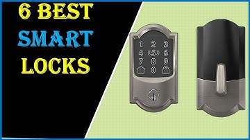 ✅Top 6 : Smart Locks of 2025! Next-Gen Security You NEED!