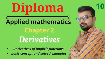Diploma math 2 derivatives | derivative of explicit functions | diploma first year math | lec 10