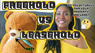 LEASEHOLD VS FREEHOLD🏠What Is The Difference?| Do You Actually Own Your Property?