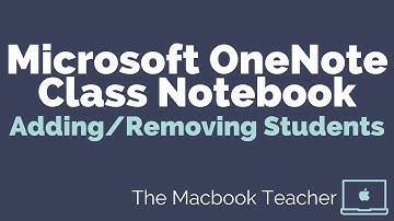 Microsoft OneNote Class Notebook - How to add or removing students from a notebook