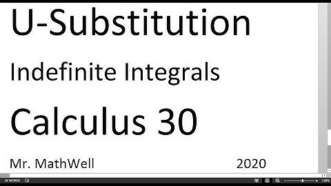 Calculus 30 11.3 U-Substitution Indefinite Integrals (2020)