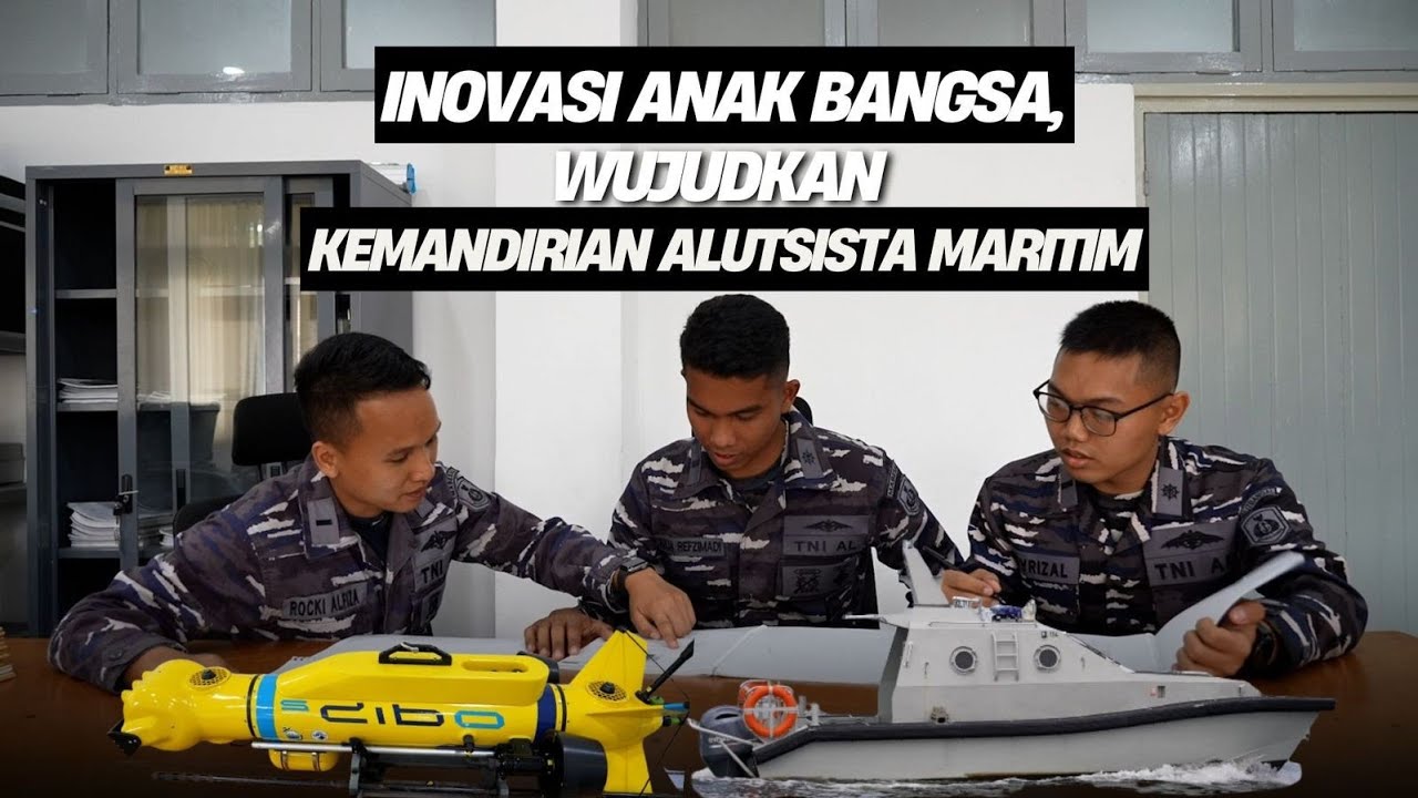 Inovasi anak bangsa, wujudkan kemandirian alutsista maritim