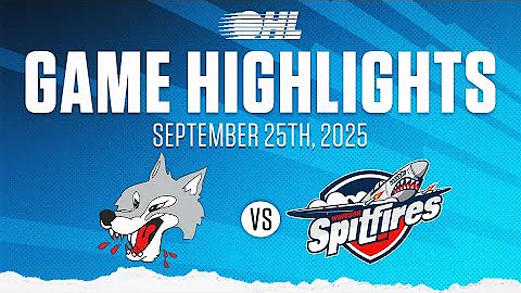 OHL Highlights: Sudbury Wolves @ Windsor Spitfires Sep. 25, 2025