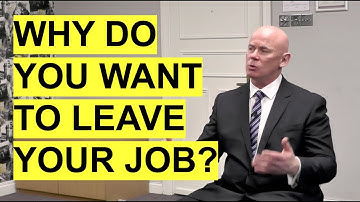 WHY DO YOU WANT TO LEAVE YOUR CURRENT JOB? Interview Question and Sample Answer!
