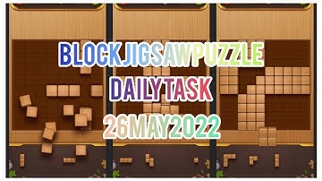 Block jigsaw puzzle game daily task today /solved/ 26 May 2022#blockjigsawpuzzle #dailytasks