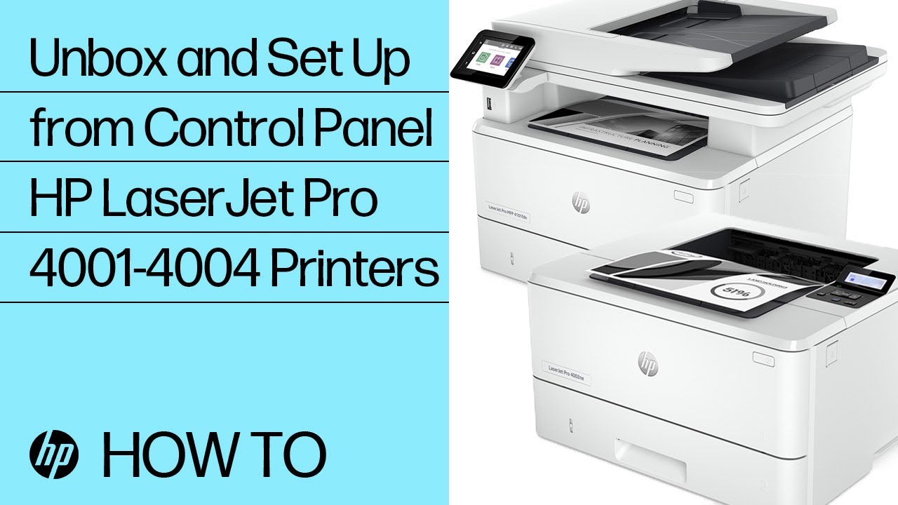 Unboxing and setting up HP LaserJet Pro 4001-4004n/dn/dw/d