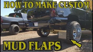HOW TO MAKE CUSTOM MUDFLAPS