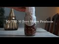 My Top 10 Zero Waste Products - On the Go and At Home