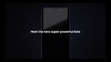 Samsung Galaxy Note9: Official Introduction