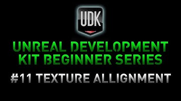 UDK Tutorial Advanced Game Development Series # 11 Texture Alignment and Surface Properties