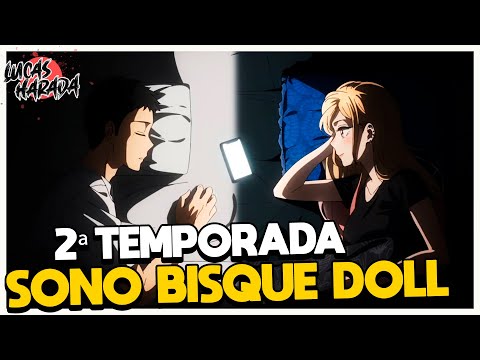 2° Temporada de Sono Bisque Doll não estava nos planos do estúdio