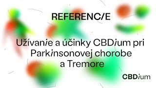 CBDium referencia - Parkinsonova choroba / Tremor