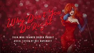 Why Don't You Do Right? (Jessica Rabbit version) Cover by Rei Haycraft #JessicaRabbit