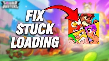 How To Fix Squad Busters App Stuck Loading Problem | Final Solution