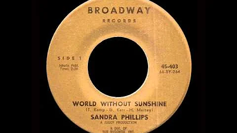 Sandra Phillips - World Without Sunshine