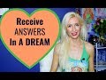 How To RECEIVE ANSWERS In A DREAM | Guidance From The Universe