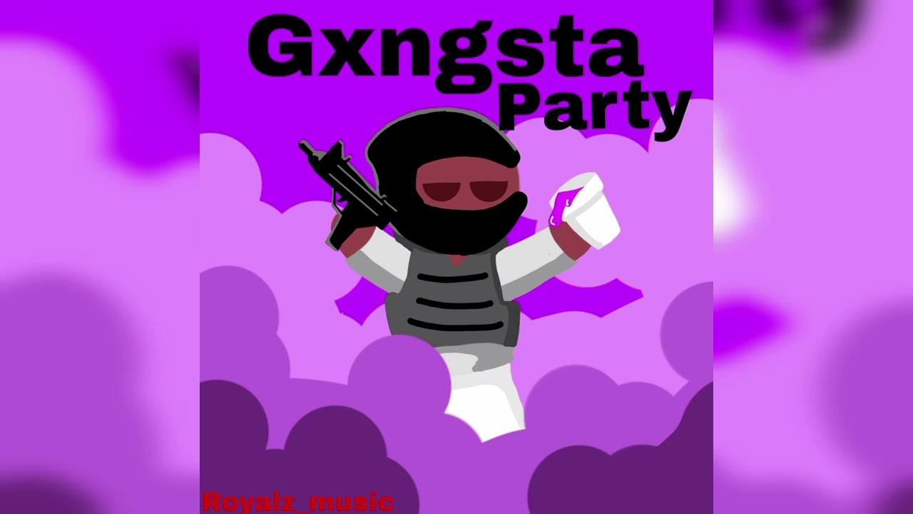 Royalz - Gxngsta Party (Official Audio)