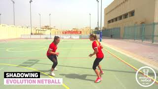 Evolution Netball Drills - Shadowing
