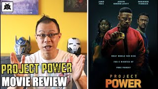 PROJECT POWER is Limitless meets X-Men - [FILM REVIEW by Alex Yu]