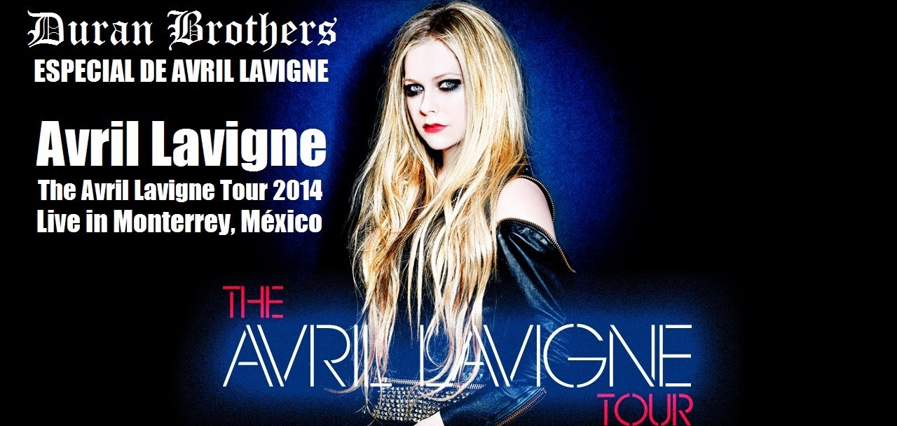 Avril Lavigne - Arena Monterrey, México 2014
