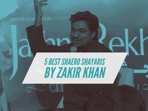 5 Best Shaero Shayaris By Zakir Khan