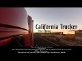 California Trucker the Movie