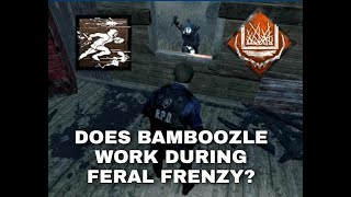 Does Bamboozle Work During Legion S Feral Frenzy?
