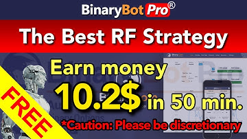 Binary Bot Pro | The Best RF Strategy (2021)