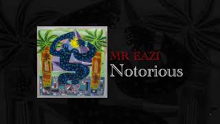 Mr Eazi - Notorious (Official Audio)