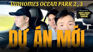 Tham Quan Ocean Park 2-3 Và Điểm Qua Những Dự Án Của CĐT Masteri 