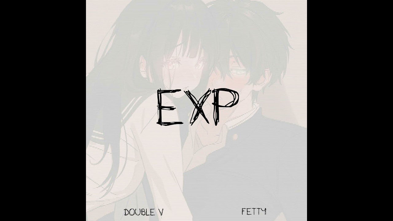 在 YouTube 上觀看「FETTY X DOUBLEV - EXP」