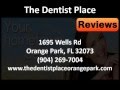 The Dentist Place – REVIEWS – Jacksonvile, FL Orthodontist Review