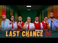 LAST CHANCE 64