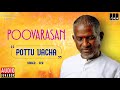 Poovarasan movie songs  pottu vacha kiliye  spb  karthik   ilaiyaraaja official