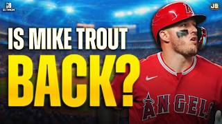 Is Mike Trout Actually Back or Is This the Last Flash