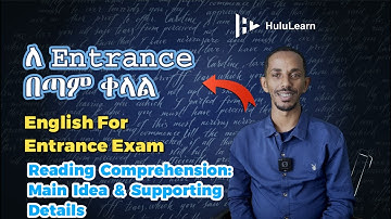 English For Entrance Exam | 1  | Reading Comprehension: Main Idea & Supporting Details