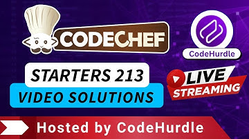 CodeChef Starters 213 | Video Solutions - A to E | by Kumar Prateek | CodeHurdle