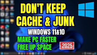 How to Clear Cache & Junk Files in Windows – Make PC Faster!