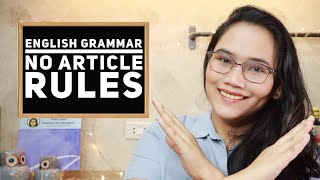 English Grammar: No Article Rules  A, An, The  CSE and UPCAT Review