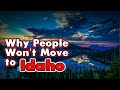 The surpirsing reasons people wont move to idaho