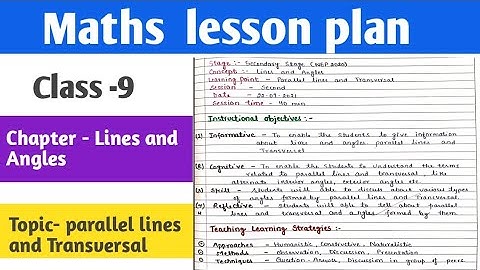 Maths lesson plan | Class -9 | Chapter - Lines and angles | Topic- parallel lines and Transversal