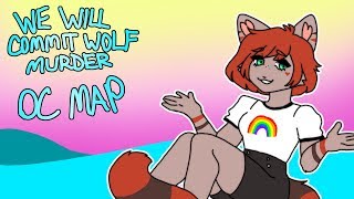 [BACKUPS OPEN] We Will Commit Wolf Murder [Experimental OC MAP] [10/38 DONE]